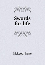 Swords for life