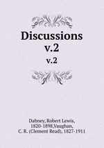 Discussions. v.2