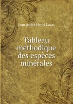 Tableau mthodique des espces minrales