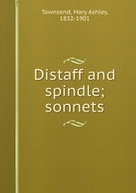 Distaff and spindle; sonnets