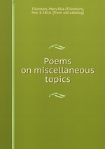 Poems on miscellaneous topics
