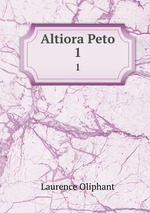 Altiora Peto. 1