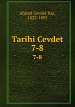 Tarihi Cevdet. 7-8
