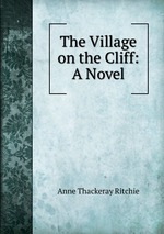 The Village on the Cliff: A Novel