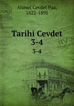 Tarihi Cevdet. 3-4