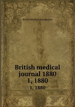 British medical journal 1880. 1, 1880