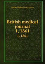 British medical journal. 1, 1861