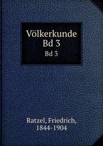 Vlkerkunde. Bd 3