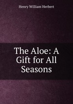 The Aloe: A Gift for All Seasons