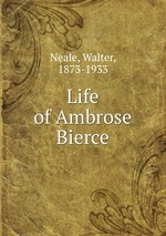 Life of Ambrose Bierce