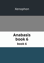Anabasis. book 6