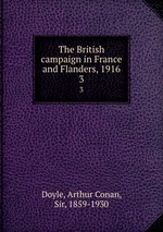 The British campaign in France and Flanders, 1916. 3