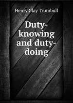 Duty-knowing and duty-doing