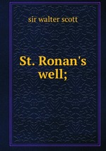 St. Ronan`s well;