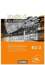Studio d B2/2. Handreichungen fuer den Unterricht