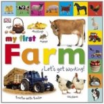 My First Farm: Lets Get Working (Board Book)