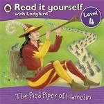 Read It Yourself: The Pied Piper of Hamelin - Level 4