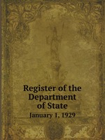 Register of the Department of State. January 1, 1929