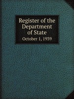 Register of the Department of State. October 1, 1939