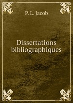 Dissertations bibliographiques