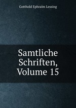 Samtliche Schriften, Volume 15