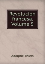 Revolucin francesa, Volume 5