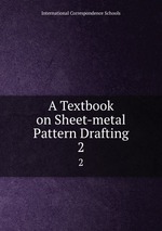 A Textbook on Sheet-metal Pattern Drafting. 2