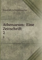 Athenaeum: Eine Zeitschrift. 2
