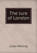 The lure of London