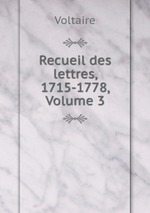 Recueil des lettres, 1715-1778, Volume 3