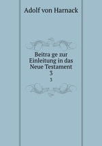 Beitrage zur Einleitung in das Neue Testament. 3
