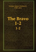 The Bravo. 1-2