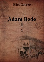 Adam Bede. 1