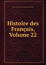 Histoire des Franais, Volume 22