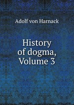 History of dogma, Volume 3