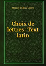 Choix de lettres: Text latin