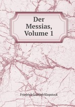 Der Messias, Volume 1