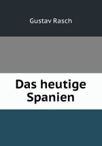 Das heutige Spanien