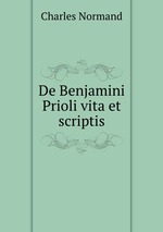 De Benjamini Prioli vita et scriptis