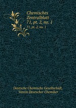Chemisches Zentralblatt. 71, pt. 2, no. 1