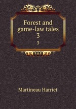 Forest and game-law tales. 3