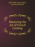 Mastering the Art of French Cooking