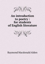 An introduction to poetry : for students of English literature