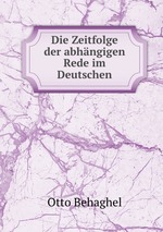 Die Zeitfolge der abhngigen Rede im Deutschen