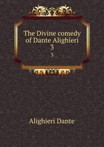 The Divine comedy of Dante Alighieri. 3