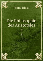 Die Philosophie des Aristoteles. 2