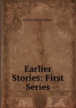 Earlier Stories: First Series