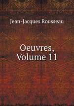 Oeuvres, Volume 11