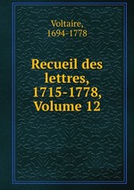 Recueil des lettres, 1715-1778, Volume 12