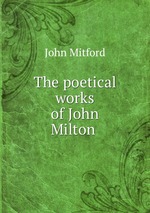 The poetical works of John Milton
